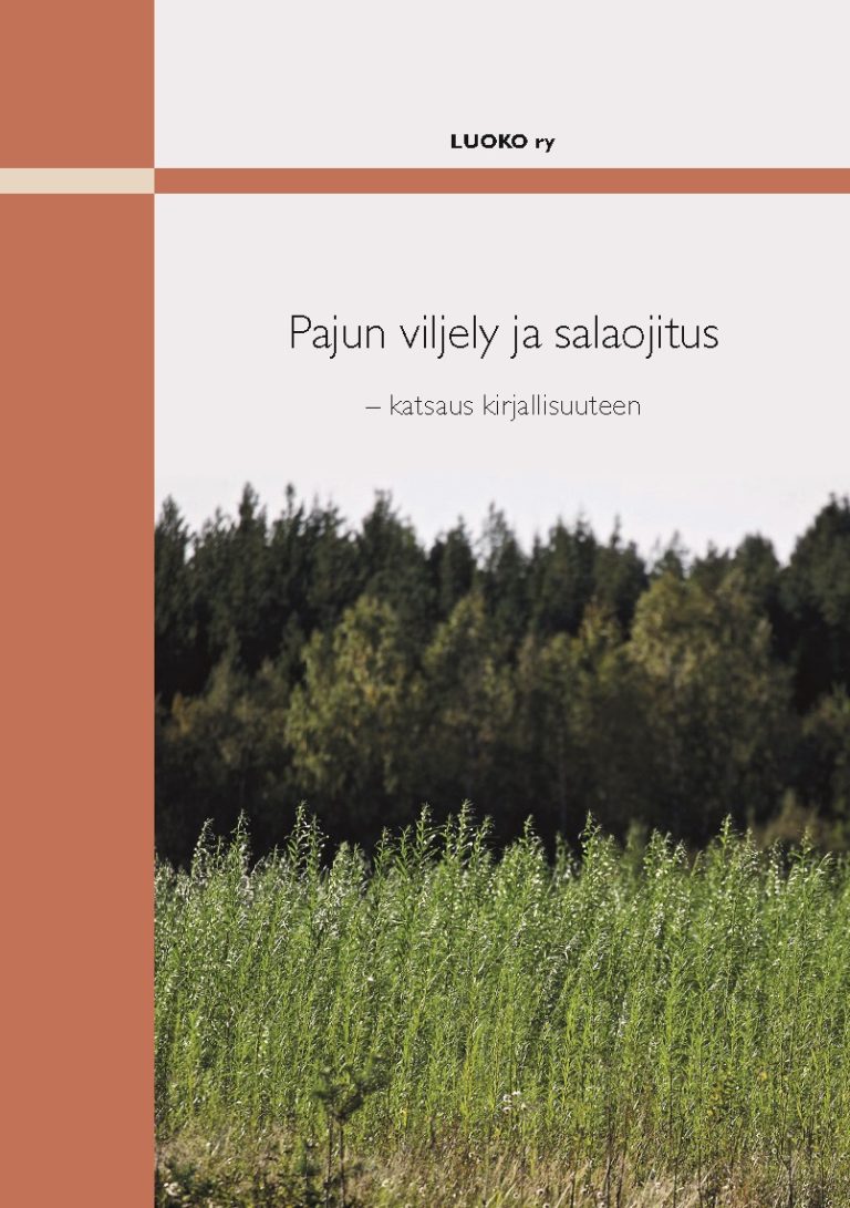 PAJUN VILJELY JA SALAOJITUS